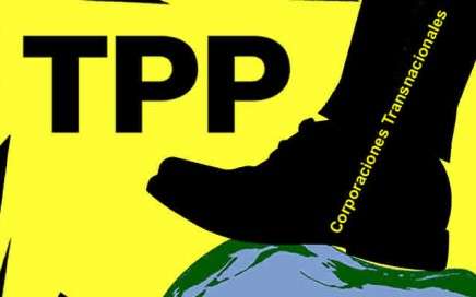 13 RAZONES PARA DECIR ¡NO! AL ACUERDO DE ASOCIACIÓN TRANS PACÍFICA (TPP)